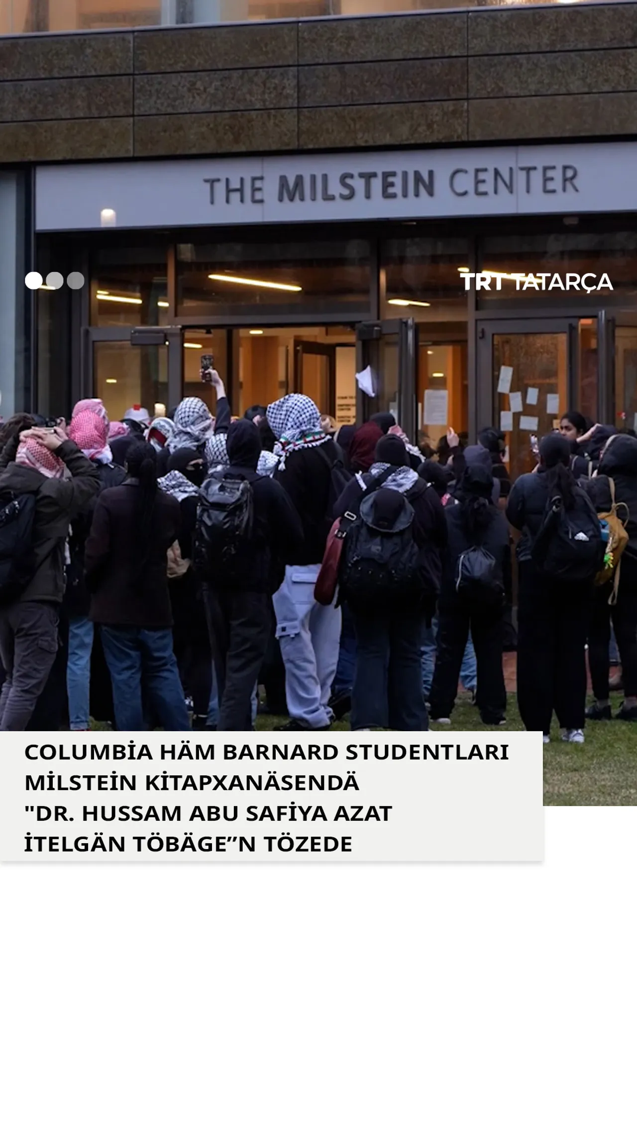 Milstein kitapxanäsendä "Dr. Hussam Abu Safiya azat itelgän töbäge”